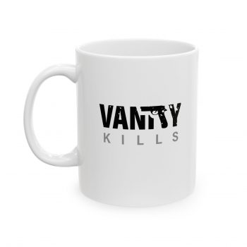 Vanity Kills Mug - Image 2