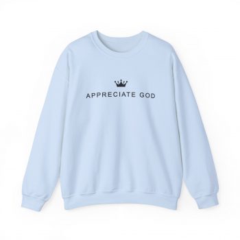 Appreciate God Sweatshirt - Image 5
