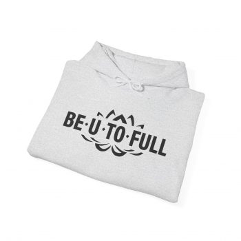 BE.U.TO.FULL Hoodie - Image 5
