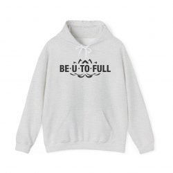 BE.U.TO.FULL Hoodie