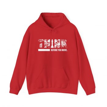 Think Before You Move Hoodie - Image 5