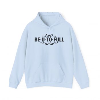 BE.U.TO.FULL Hoodie - Image 3