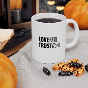 Love All, Trust None Mug - Image 4