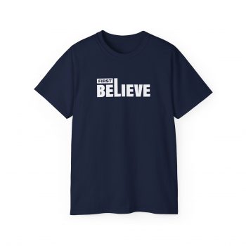 First Believe T-Shirt - Image 4