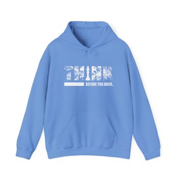 Think Before You Move Hoodie - Image 4
