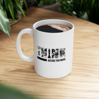 Think Before You Move Mug - Image 5