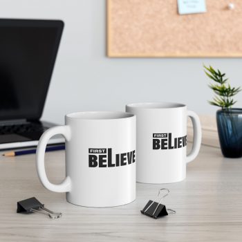 First Believe Mug - Image 3