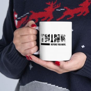 Think Before You Move Mug - Image 6