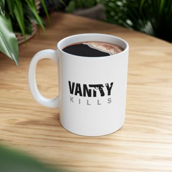 Vanity Kills Mug - Image 5