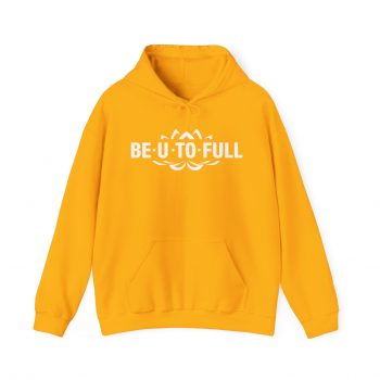 BE.U.TO.FULL Hoodie - Image 2