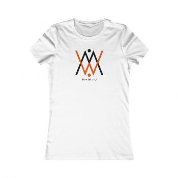 M + W = U Women's T-Shirt