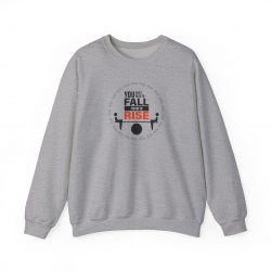 You Don't Need to Fall Sweatshirt