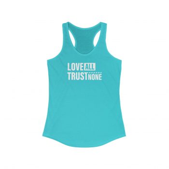 Love All, Trust None Women's Tank Top - Image 4