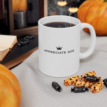 Appreciate God Mug - Image 2