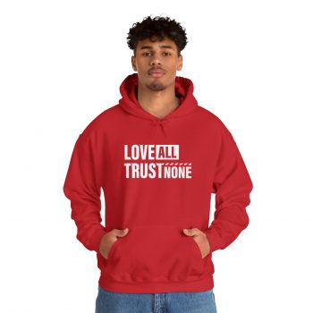 Love All, Trust None Hoodie - Image 7