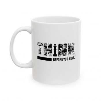 Think Before You Move Mug - Image 2