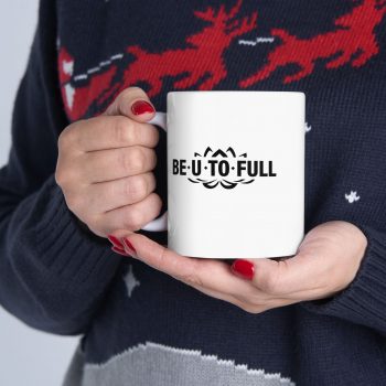 BE.U.TO.FULL Mug - Image 7