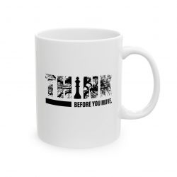 Think Before You Move Mug