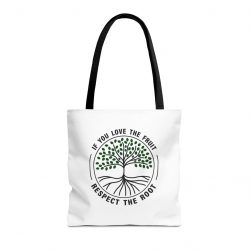 Respect The Root Tote Bag