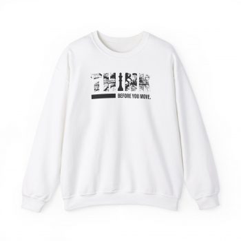 Think Before You Move Sweatshirt - Image 2