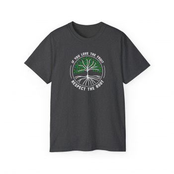 Respect the Root T-Shirt - Image 5