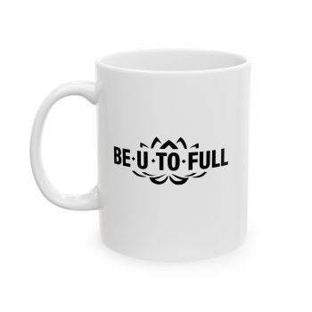 BE.U.TO.FULL Mug - Image 2