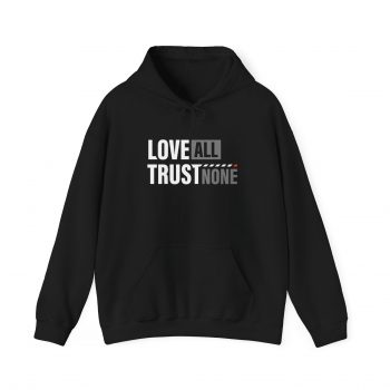 Love All, Trust None Hoodie - Image 3