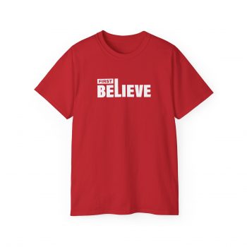 First Believe T-Shirt - Image 5