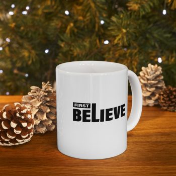 First Believe Mug - Image 6