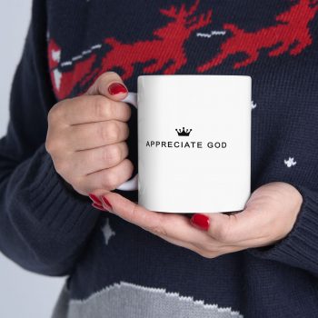 Appreciate God Mug - Image 6