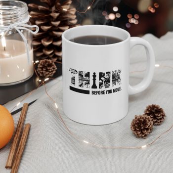 Think Before You Move Mug - Image 3