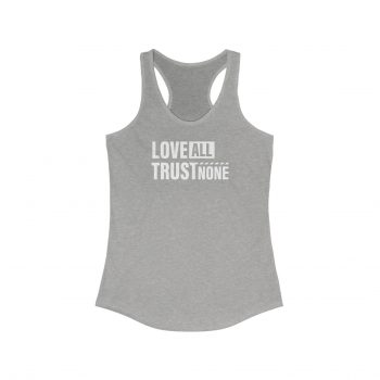 Love All, Trust None Women's Tank Top - Image 3