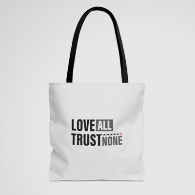 Love All, Trust None